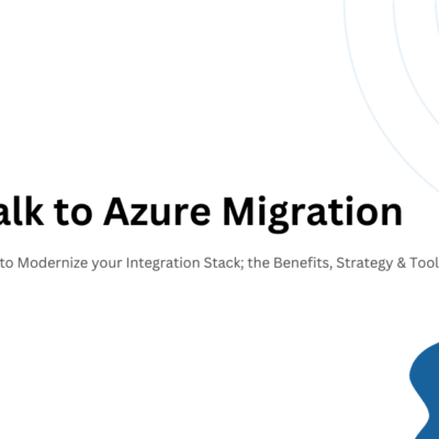 BizTalk to Azure Migration | BizTalk Experts | BizTalk Consultants