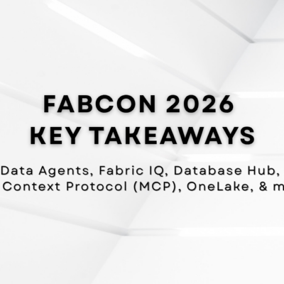 Microsoft Fabric Community Conference (FabCon 2026) Announcements & Key Takeaways